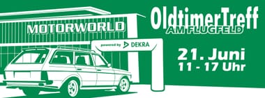 OldtimerTreff am Flugfeld powered by DEKRA