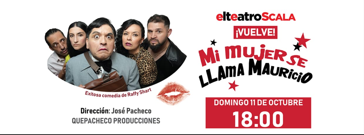MI MUJER SE LLAMA MAURICIO DOMINGO 11 DE OCTUBRE 18:00