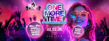 ONE MORE TIME x Time of my Life || 80s, 90s, 2000er und Dance Hits! 