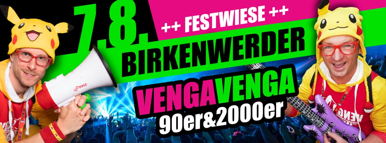 07.08.2027 - VENGA VENGA Birkenwerder (Festwiese)