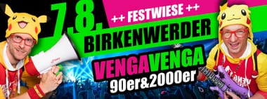 07.08.2027 - VENGA VENGA Birkenwerder (Festwiese)