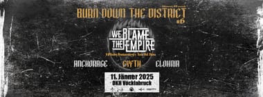 SOLD OUT - BURN DOWN THE DISTRICT #6