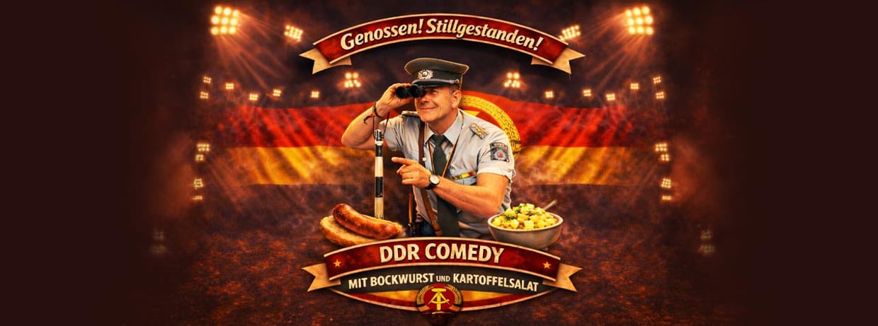 Genossen! Stillgestanden! – DDR-Comedy mit Bockwurst und Kartoffelsalat