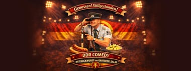 Genossen! Stillgestanden! – DDR-Comedy mit Bockwurst und Kartoffelsalat