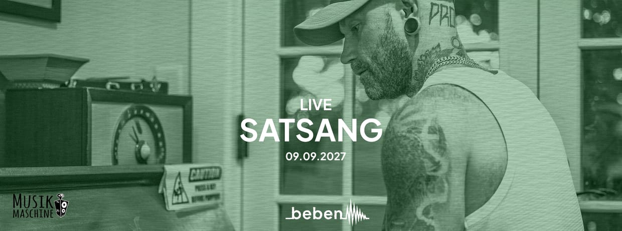 Satsang x bebenLIVE