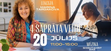 "4 SAPRĀTA VEIDI"  LEKCIJA & MŪZIKA 