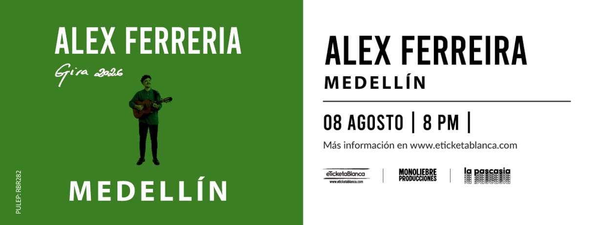 ALEX FERREIRA EN LA PASCASIA - GIRA 2026