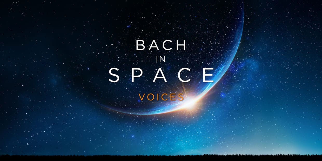 Bach in Space - Voices