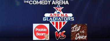 Arena Gladiators - Pookie Bears VS Lost In The Sauce - 7:30 PM