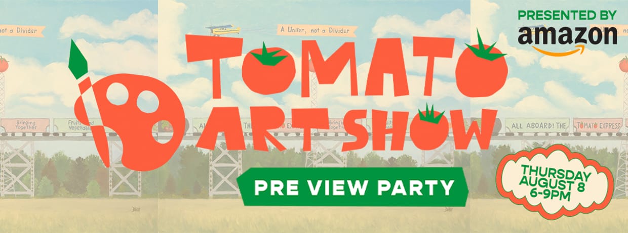 Tomato Art Show Pre View Party