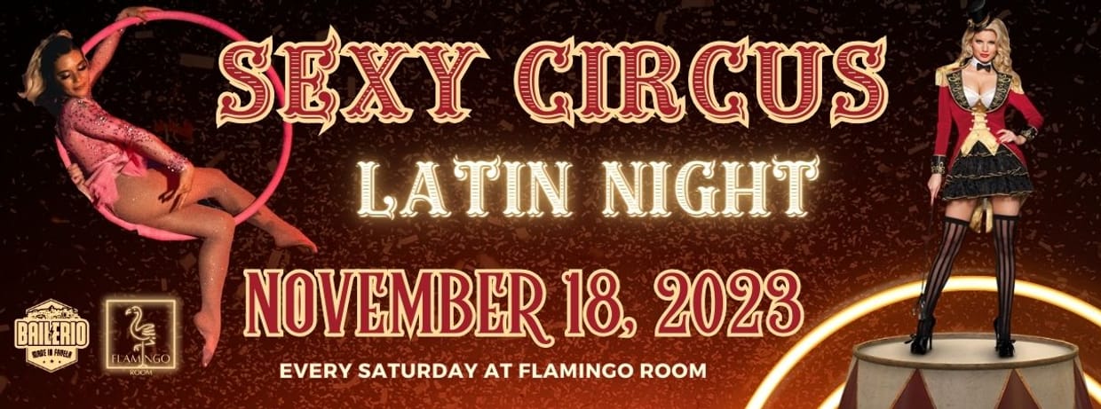 LATIN NIGHT: SEXY CIRCUS