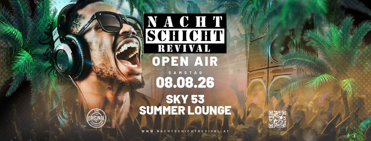 Nachtschicht Revival - OPEN AIR @Sky 53 Summerlounge