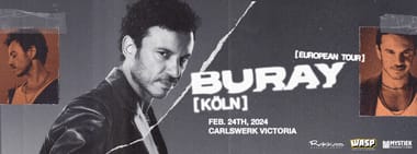 Sa 24.02.24 Buray Live im Carlswerk in Köln