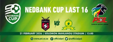 TS Galaxy vs Mamelodi Sundowns (Nedbank Cup Last 16)