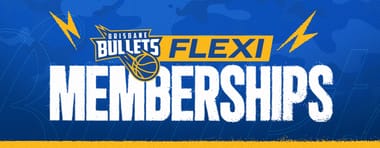 Brisbane Bullets NBL27 Flexi Memberships