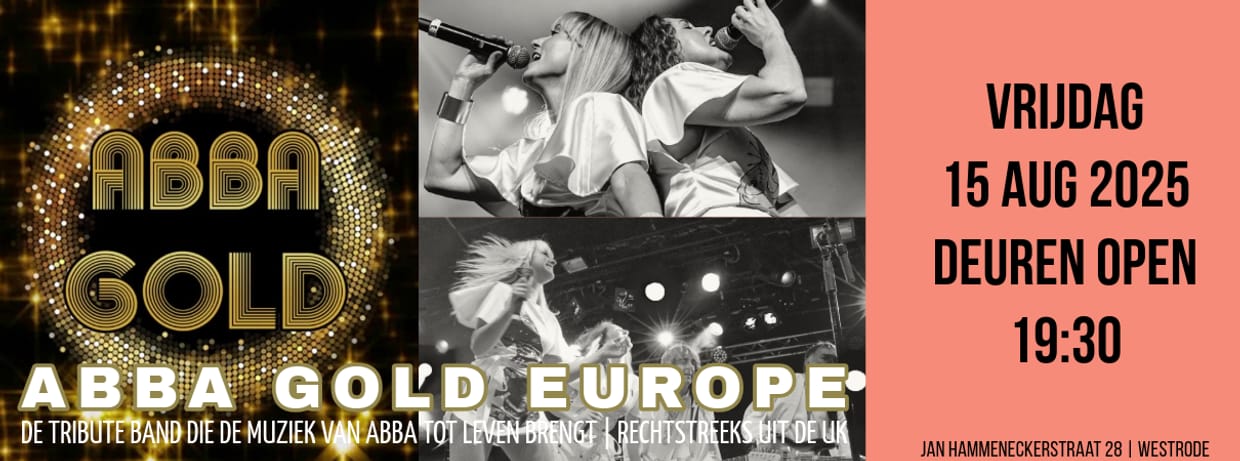 ABBA Gold Europe (15 augustus - Zomerfeesten Westrode)
