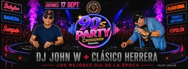 90s PARTY Crossover Medellín