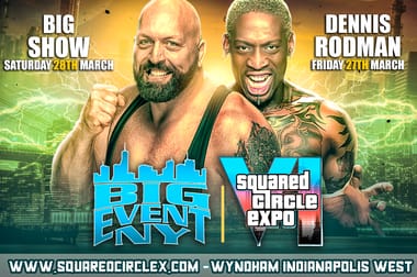 DENNIS RODMAN AND BIG SHOW AT SQUARED CIRCLE EXPO
