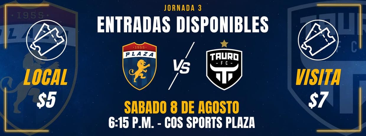 PLAZA AMADOR VS.  TAURO FC