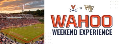 Wahoo Weekend Experience - Wake Forest @ Virginia