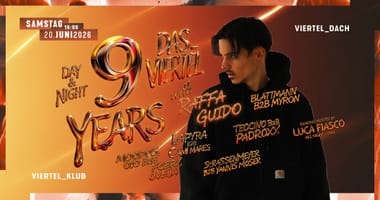 9 Jahre Das Viertel Day & Night mit Raffa Guido