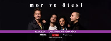 Di 30.04.24 Mor ve Ötesi live in Köln