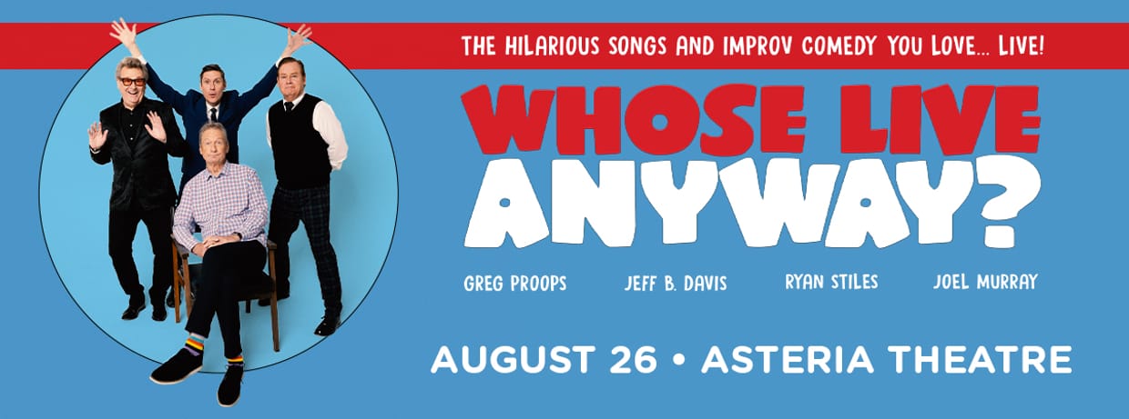 Whose Live Anyway? CANCELLED