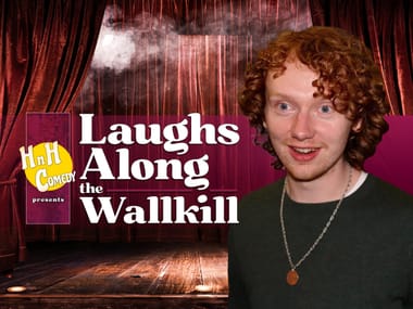 HnH Comedy Presents: Laughs Along the Walkill feat. Liam Dalton