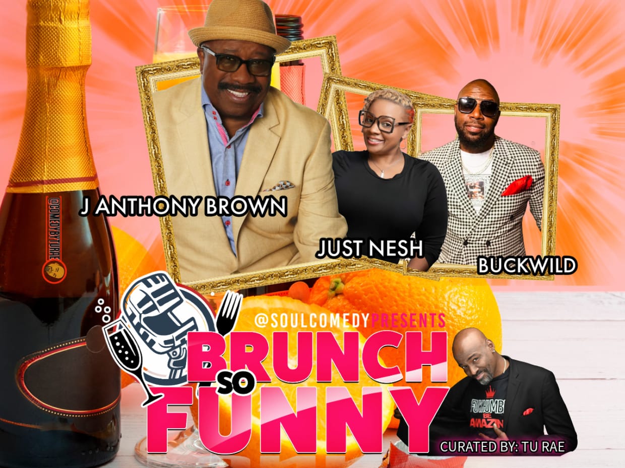 @BrunchSoFunny starring: J. Anthony Brown & Just Nesh! 