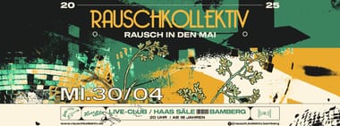 RAUSCH IN DEN MAI