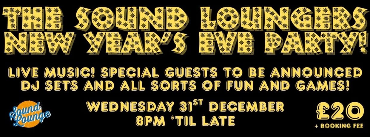 The Sound Loungers New Year's Eve Party