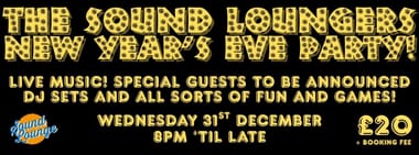 The Sound Loungers New Year's Eve Party