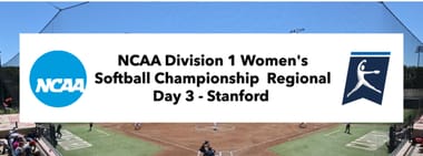 NCAA Division 1 Women's Softball Championship Regional Day 3-Stanford
