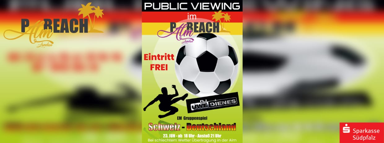 Sparkassen EM Public Viewing - Schweiz vs. Deutschland EINTRITT FREI