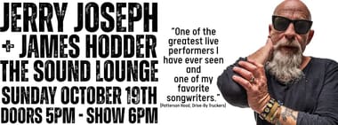 Jerry Joseph + James Hodder (support)