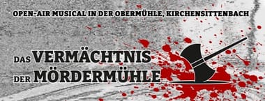 Das Vermächtnis der Mördermühle  