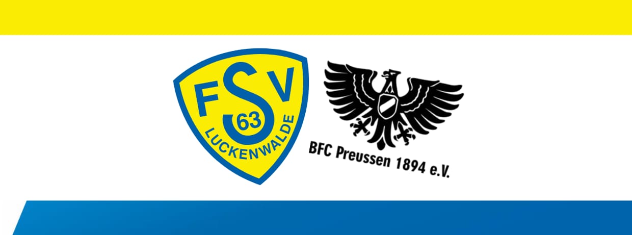 FSV 63 Luckenwalde vs BFC Preussen 1894 e.V.