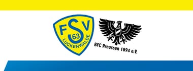 FSV 63 Luckenwalde vs BFC Preussen 1894 e.V.