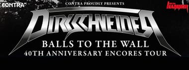 Dirkschneider • Balls to the Wall 40th Anniversary - Encores Tour • 08.01.2026 Geiselwind