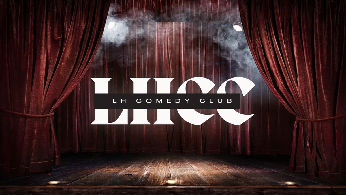 LH Comedy Club