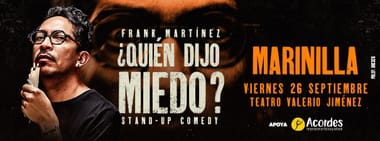 FRANK EL FLACO: ¿QUIÉN DIJO MIEDO? (MARINILLA)