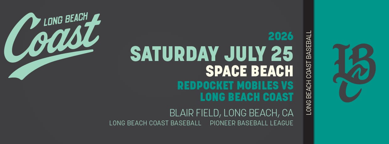 7/25/2026 Long Beach Coast vs. RedPocket Mobiles, Space Beach
