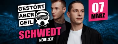 07.03.2025 - GESTÖRT ABER GEIL & FRIENDS Schwedt