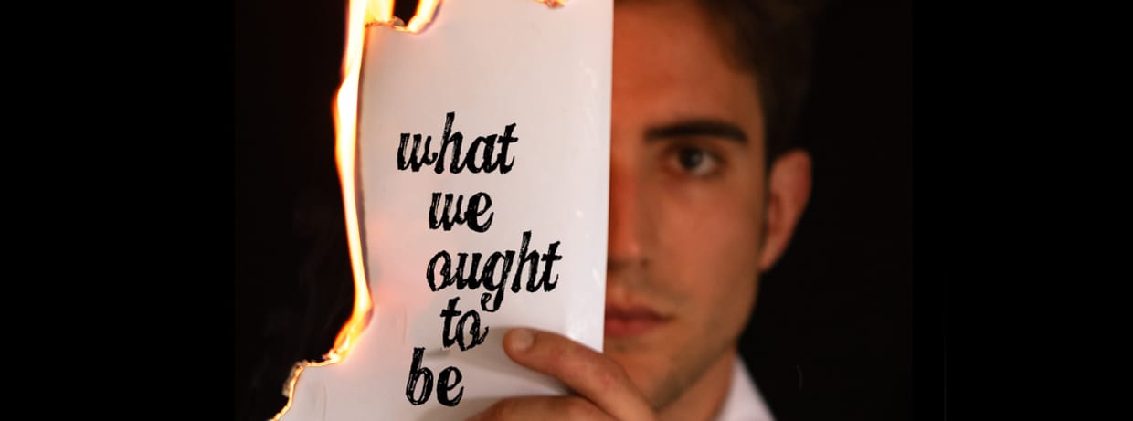 What We Ought To Be