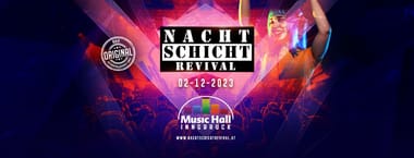 Nachtschicht Revival - Das Original @Music Hall Innsbruck
