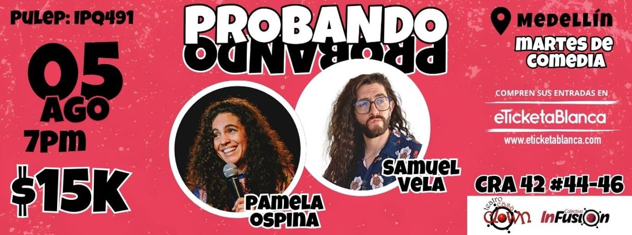 PROBANDO PROBANDO COMEDIA