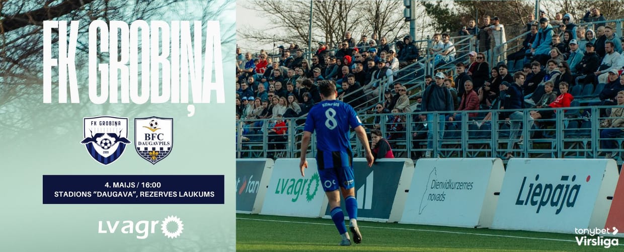 Tonybet Virslīga: FK Grobiņa - BFC Daugavpils
