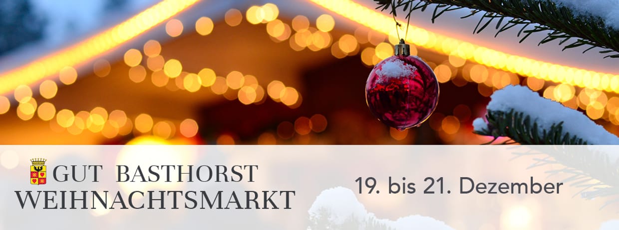 Weihnachtsmarkt Gut Basthorst 19. bis 21. Dezember 2025