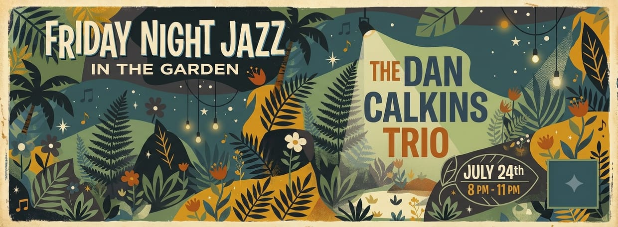 Friday Night Jazz in the Garden with the Dan Calkins Trio