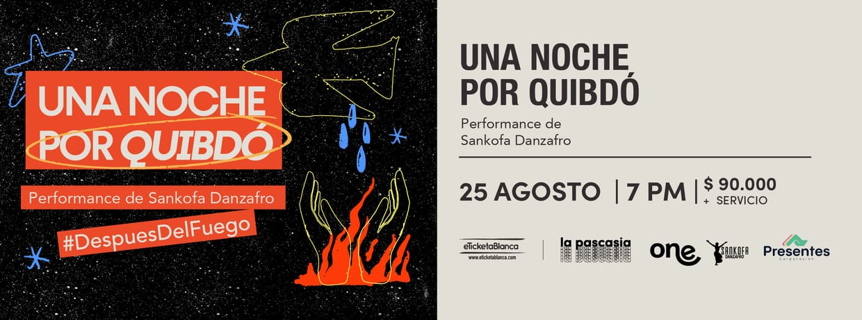 DESPUÉS DEL FUEGO - UNA NOCHE POR QUIBDÓ